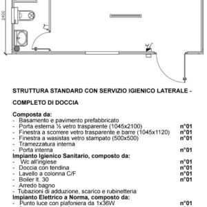 Monoblocco standard con servizio igienico laterale - con doccia