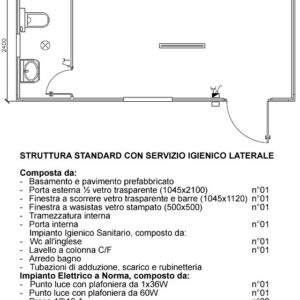 Monoblocco con servizio igienico laterale - senza doccia
